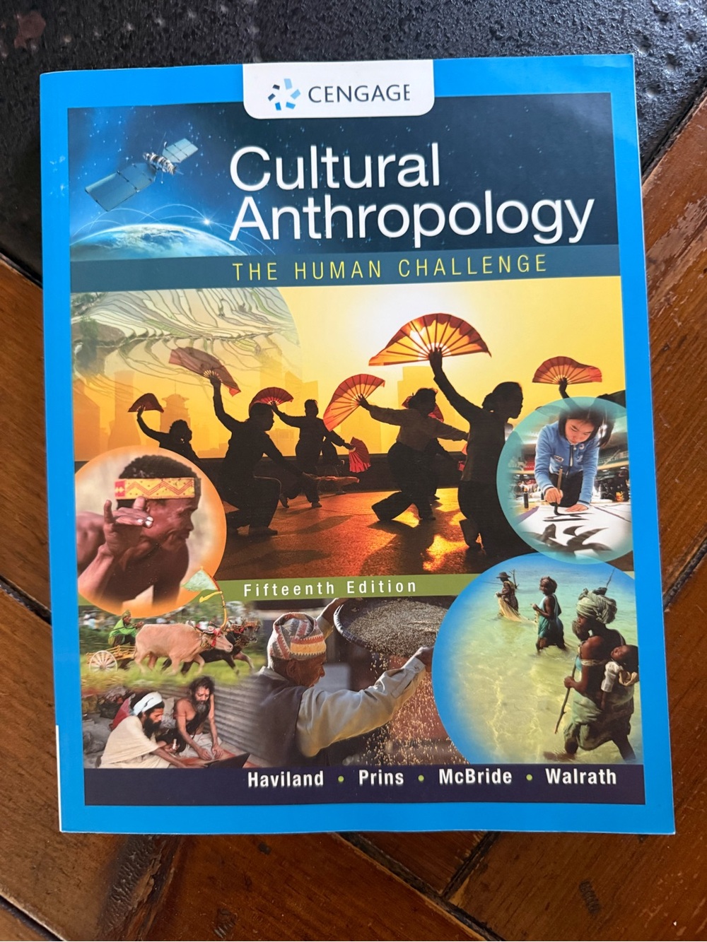 Cultural Anthropology: The Human Challenge - 15th Edition